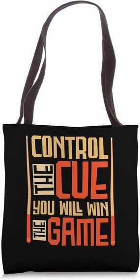 Control The Cue You Will Win Simple Snooker Quote Tote Bag