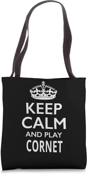 Keep Calm and Play Cornet Funny Musical Instrument Design Tote Bag