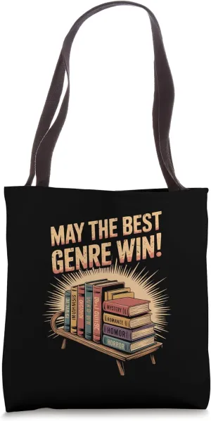 May the Best Genre Win Book Lover Tote Bag